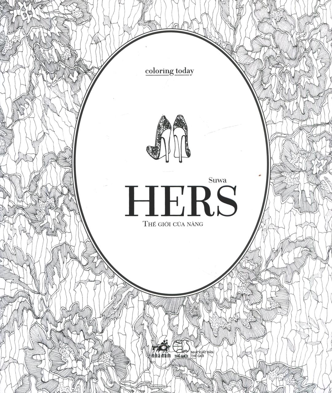 Hers - Thế Giới Của Nàng (Sách Tô Màu Dành Cho Người Lớn) - Sách Của Suwa -  Giảm 14% | Vinabook.Com