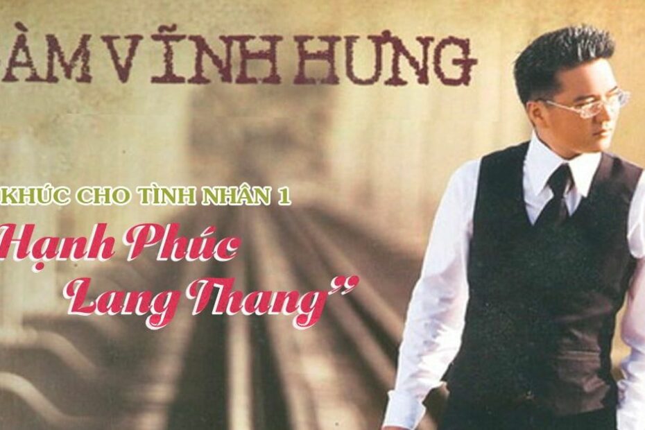 Giã Từ - Đàm Vĩnh Hưng - Tải Mp3|Lời Bài Hát - Nhaccuatui