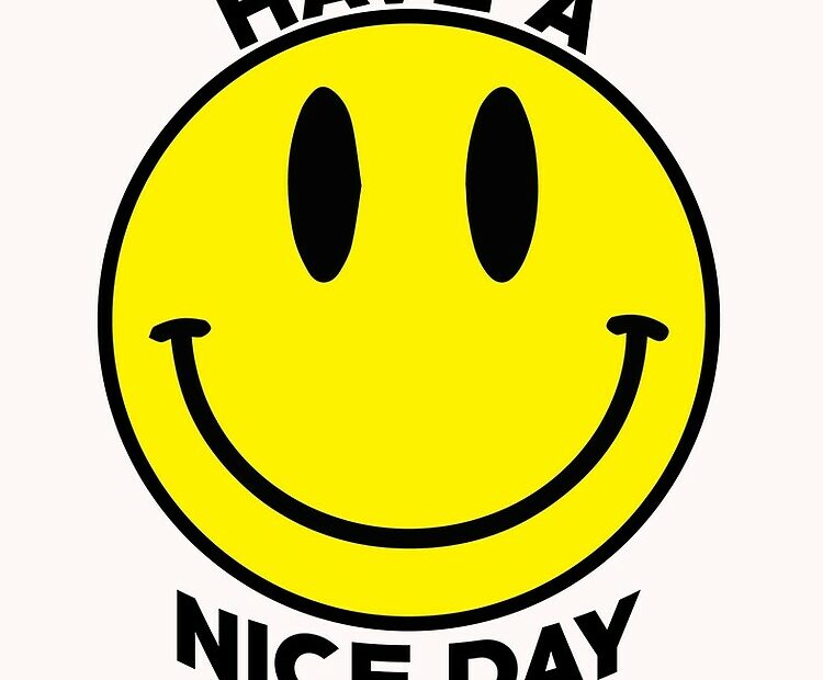 Have A Nice Day Shirt Smiley Face