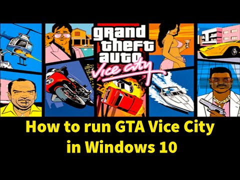 How To Run Gta Vice City In Windows 10 - Youtube