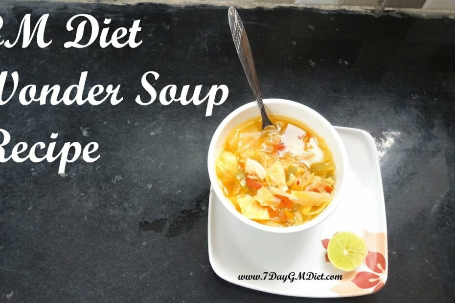 Gm Diet Wonder Soup Recipe: Cabbage Diet For Weight Loss - Youtube