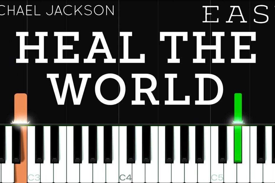 Michael Jackson - Heal The World | Easy Piano Tutorial - Youtube