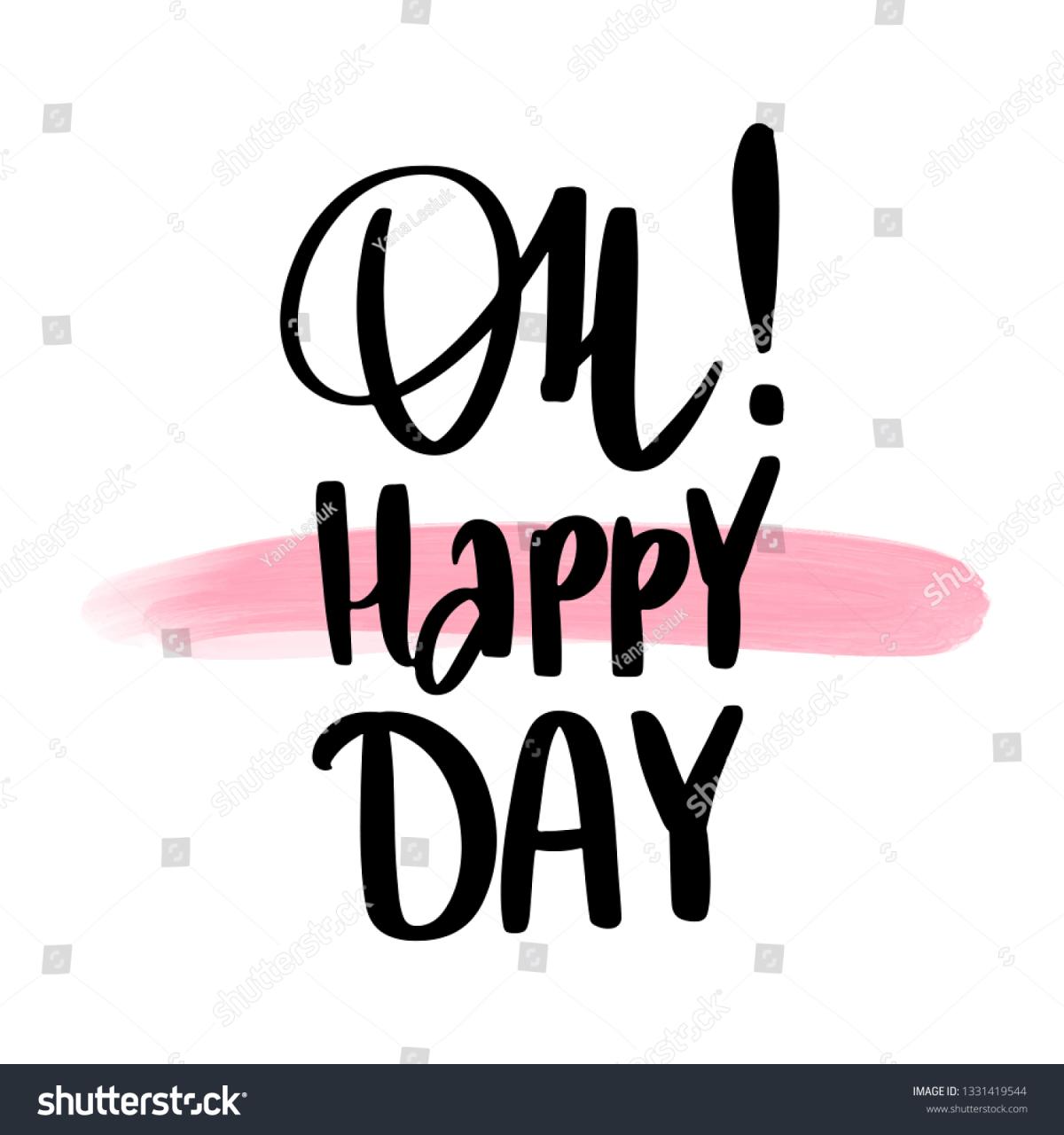 1,669 Oh Happy Day Images, Stock Photos & Vectors | Shutterstock